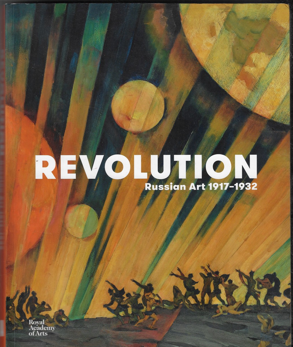 Revolution Russian Art 1917-1932