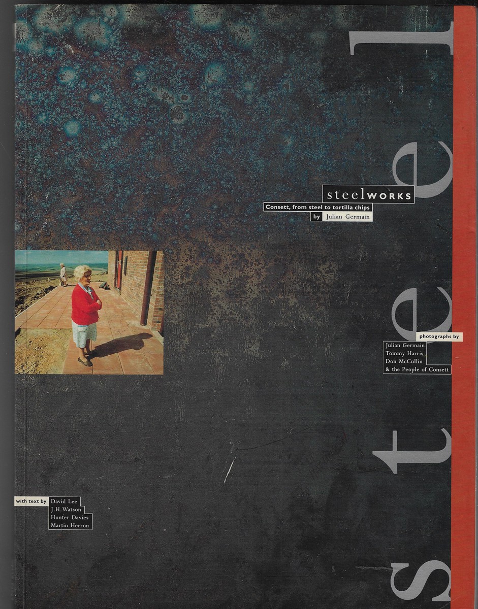 Steel Works Consett - from Steel to Tortilla Chips