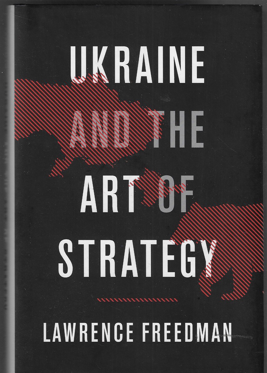 Ukraine and the Art of Strategy