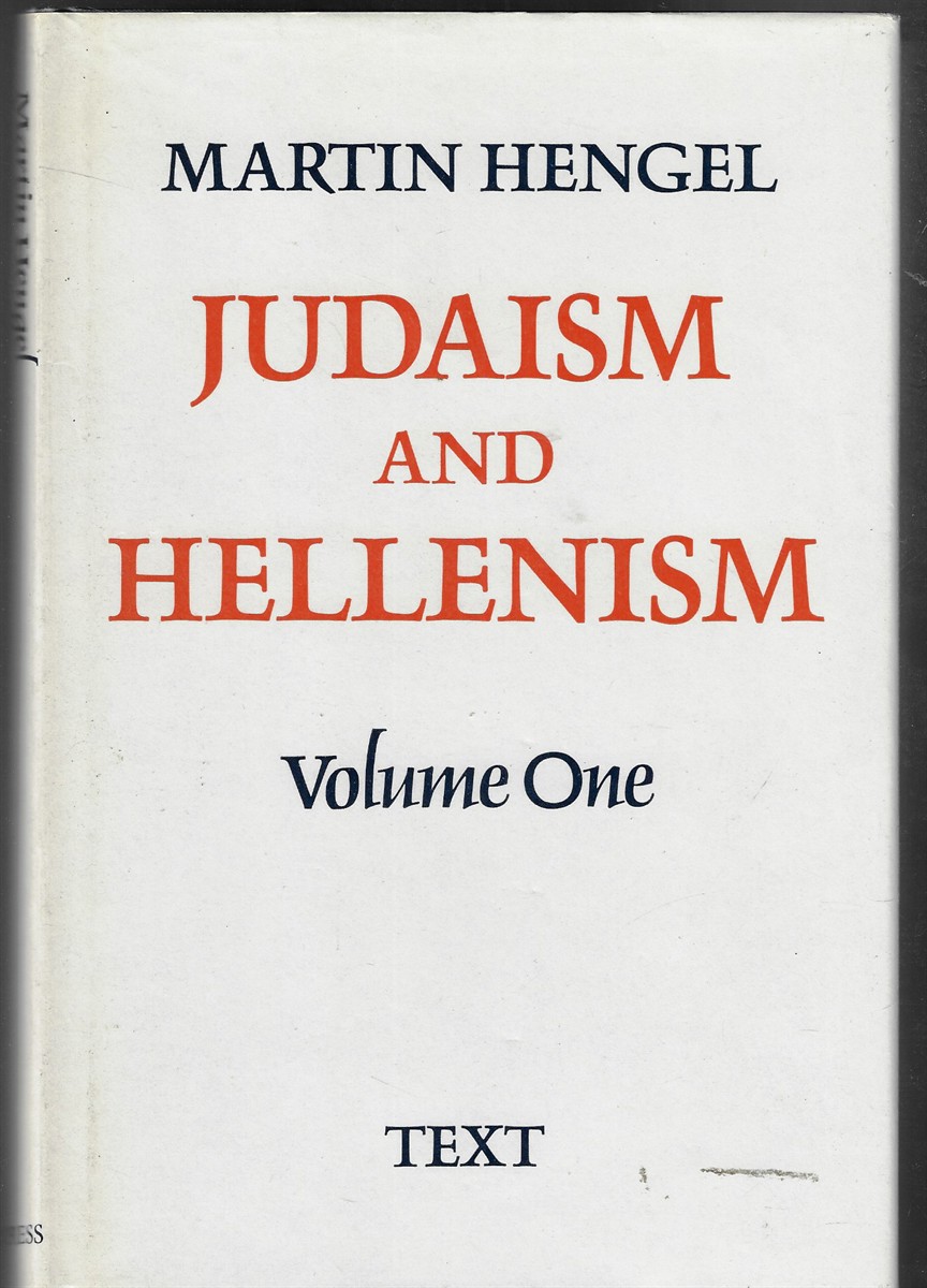 Judaism and Hellenism [Two Volumes] Studies in Their Encounter in Palestine During the Early Hellenistic Period