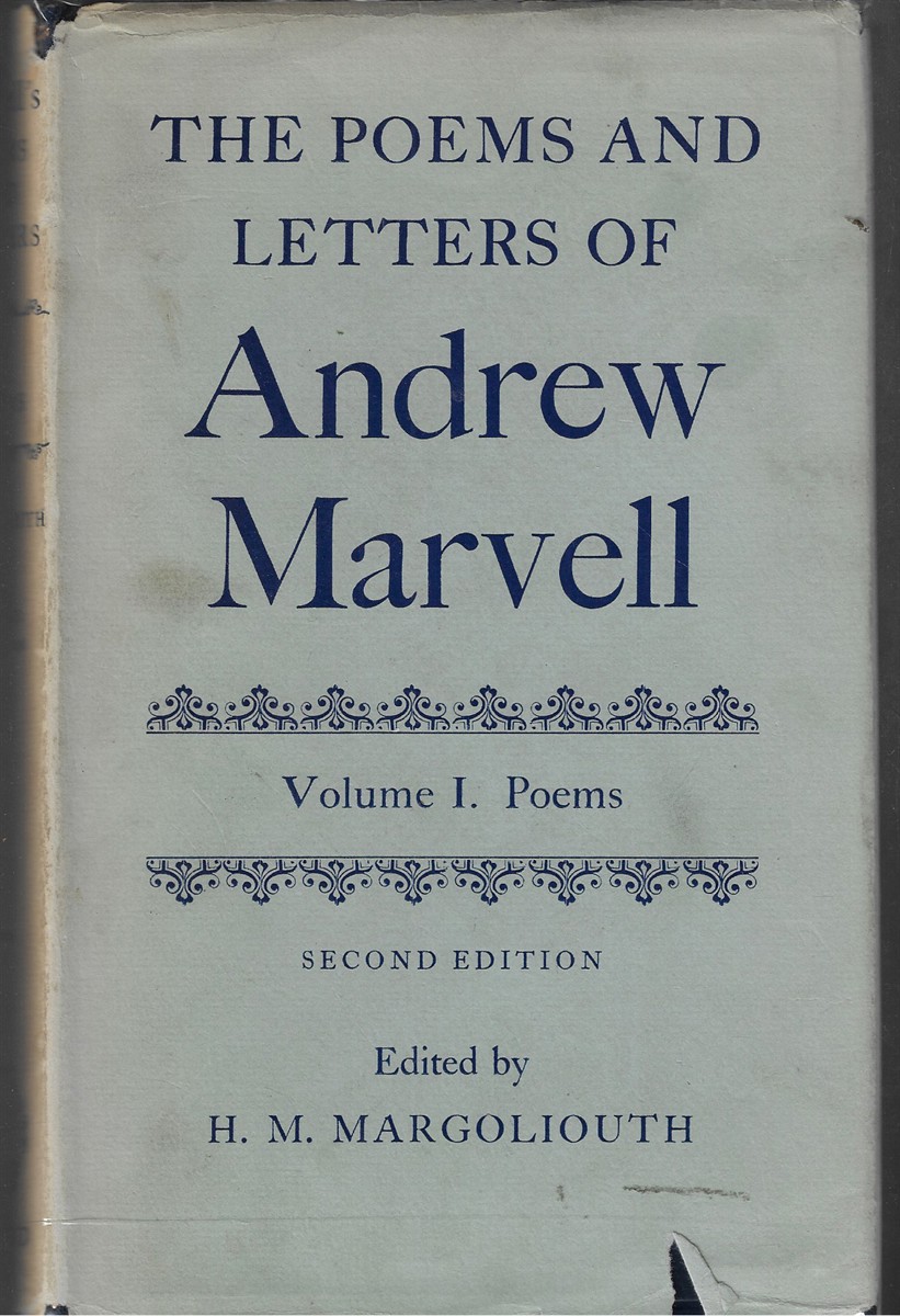 The Poems and Letters of Andrew Marvell [Two Volumes]