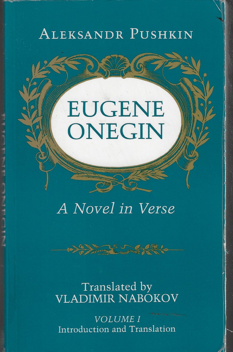 Eugene Onegin a Novel in Verse [Complete in Two Volumes]