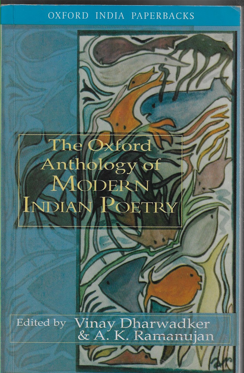 The Oxford Anthology of Modern Indian Poetry [Signed by the Editor]