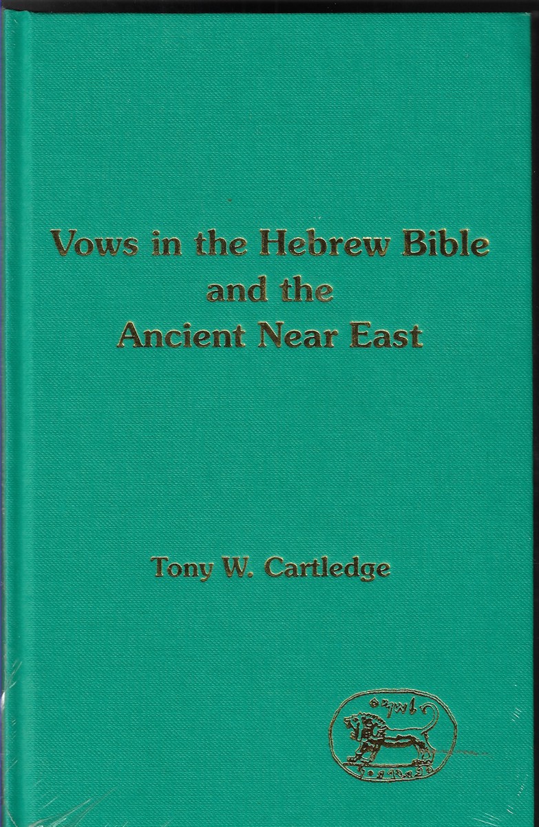 Vows in the Hebrew Bible and the Ancient Near East