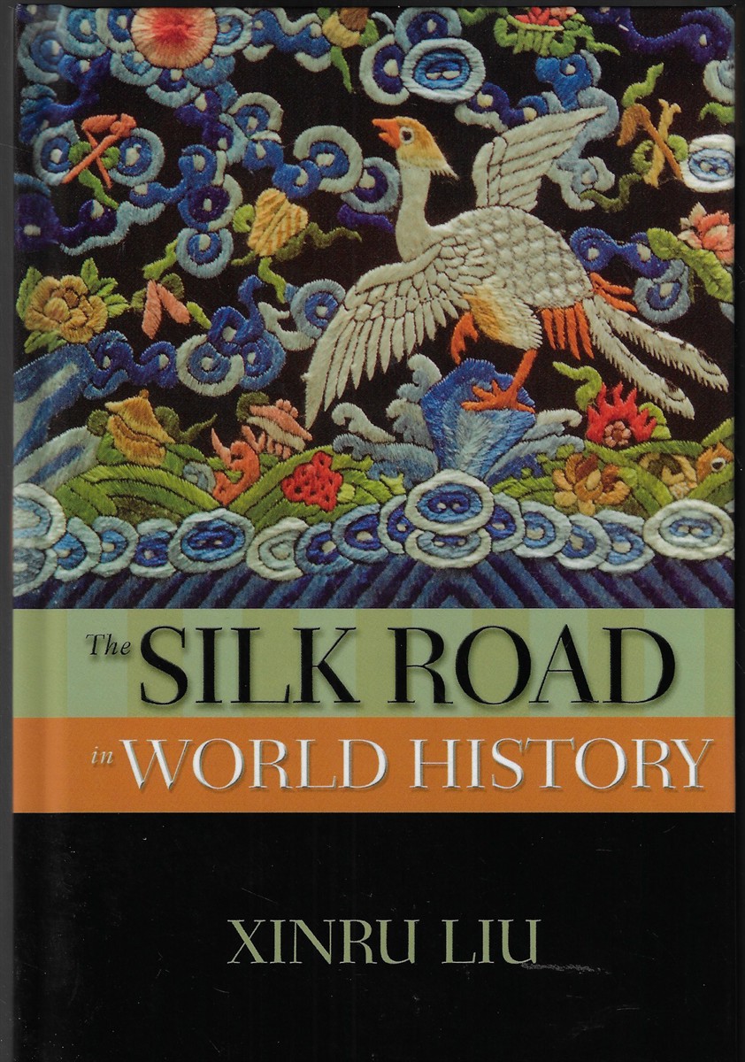 The Silk Road in World History
