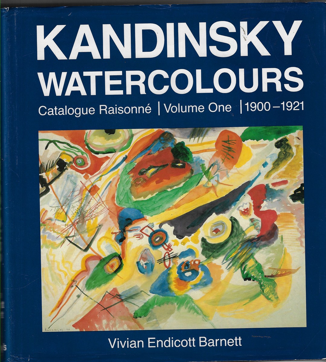 Kandinsky Watercolours Catalogue Raisonne Vol 1 1900-1921