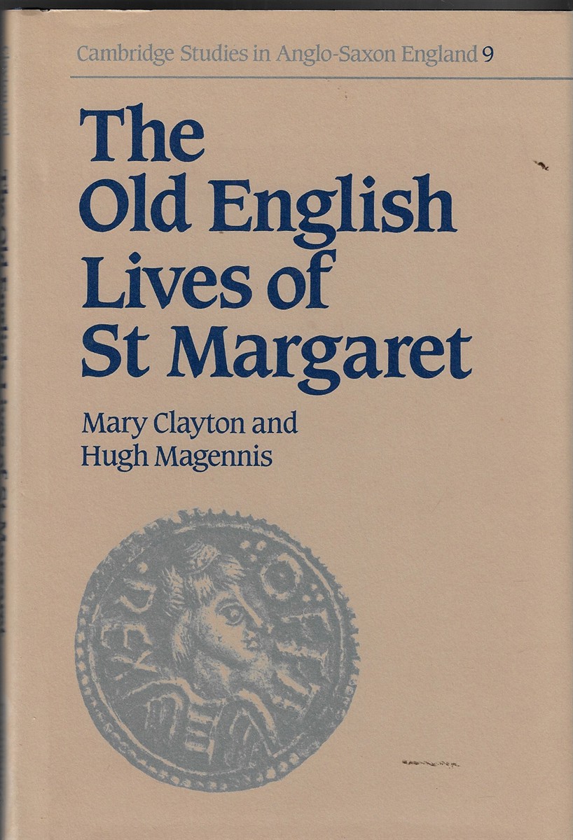 The Old English Lives of St. Margaret