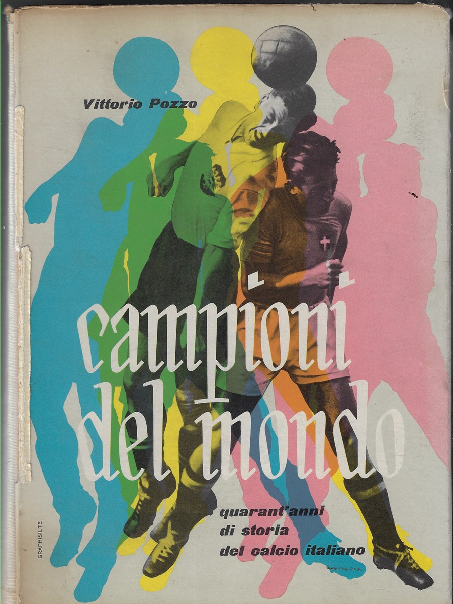 Campioni del Mondo [Signed by the Author]