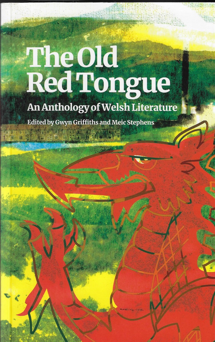 The Old Red Tongue An Anthology of Welsh Literature