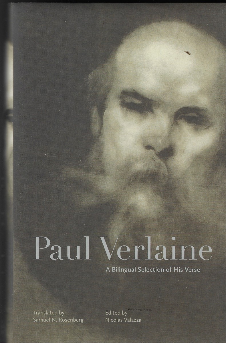 Paul Verlaine A Bilingual Selection of His Verse