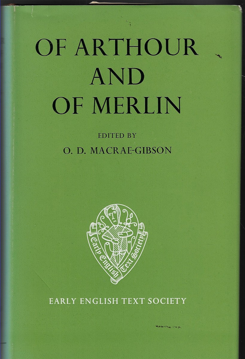 Of Arthour and of Merlin Volume I