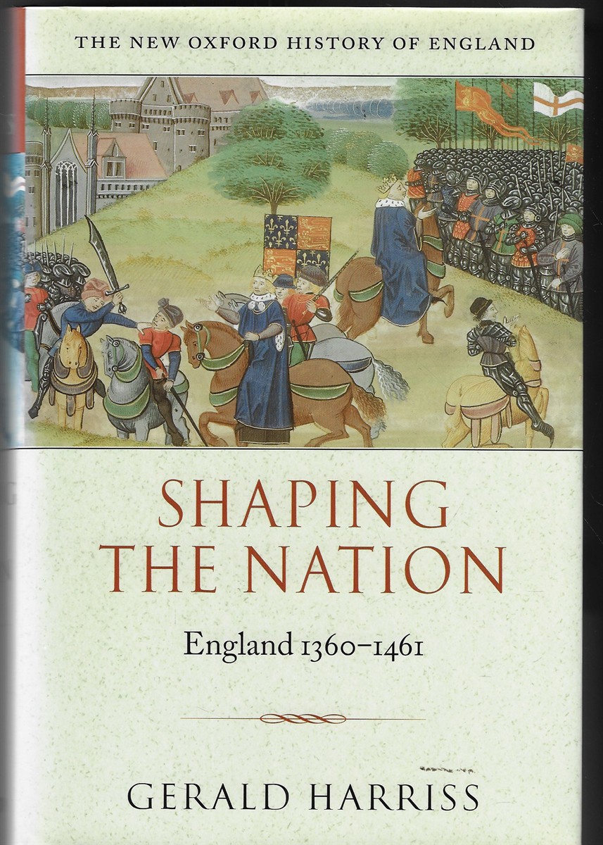 Shaping the Nation England 1360-1461