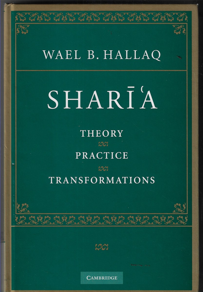 Sharia Theory, Practice, Transformations