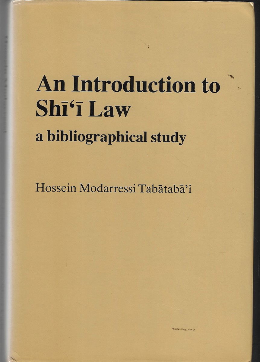 An Introduction to Shi'i Law A Bibliographical Study