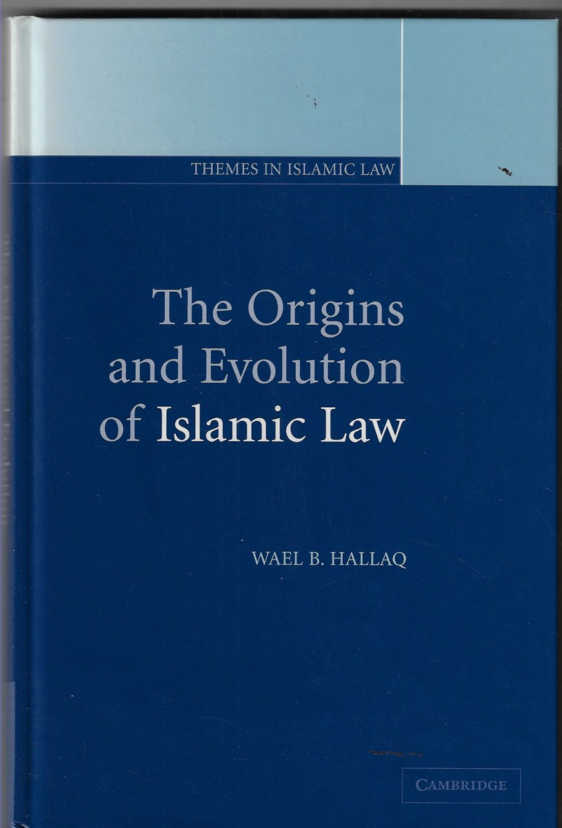 The Origins and Evolution of Islamic Law