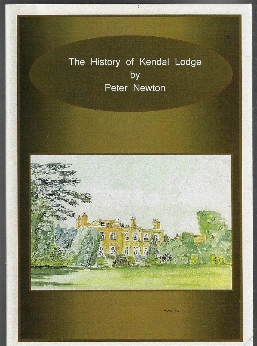 The History of Kendal Lodge