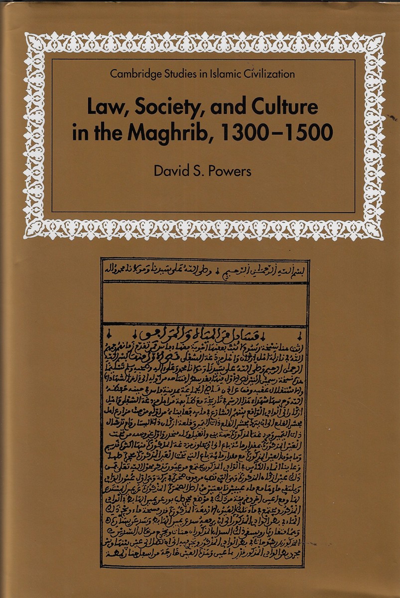 Law, Society and Culture in the Maghrib, 13001500