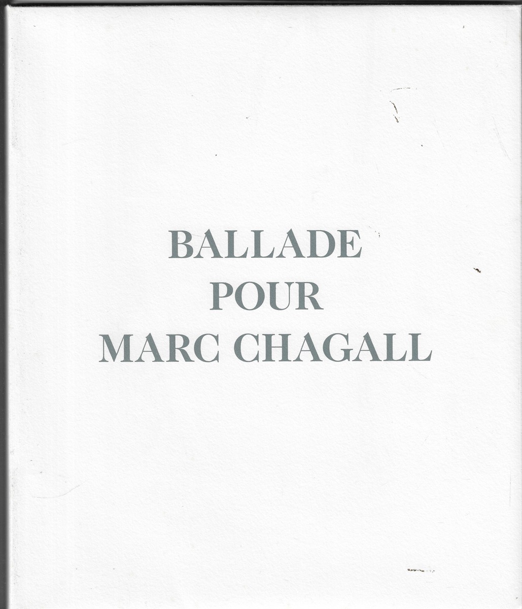 Ballade Pour Marc Chagall