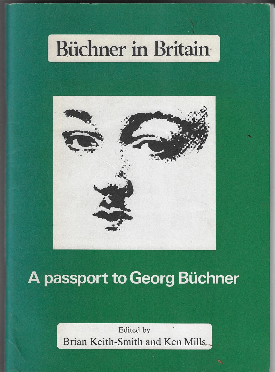 Bchner in Britain [Signed by the Editors] A Passport to Georg Bchner