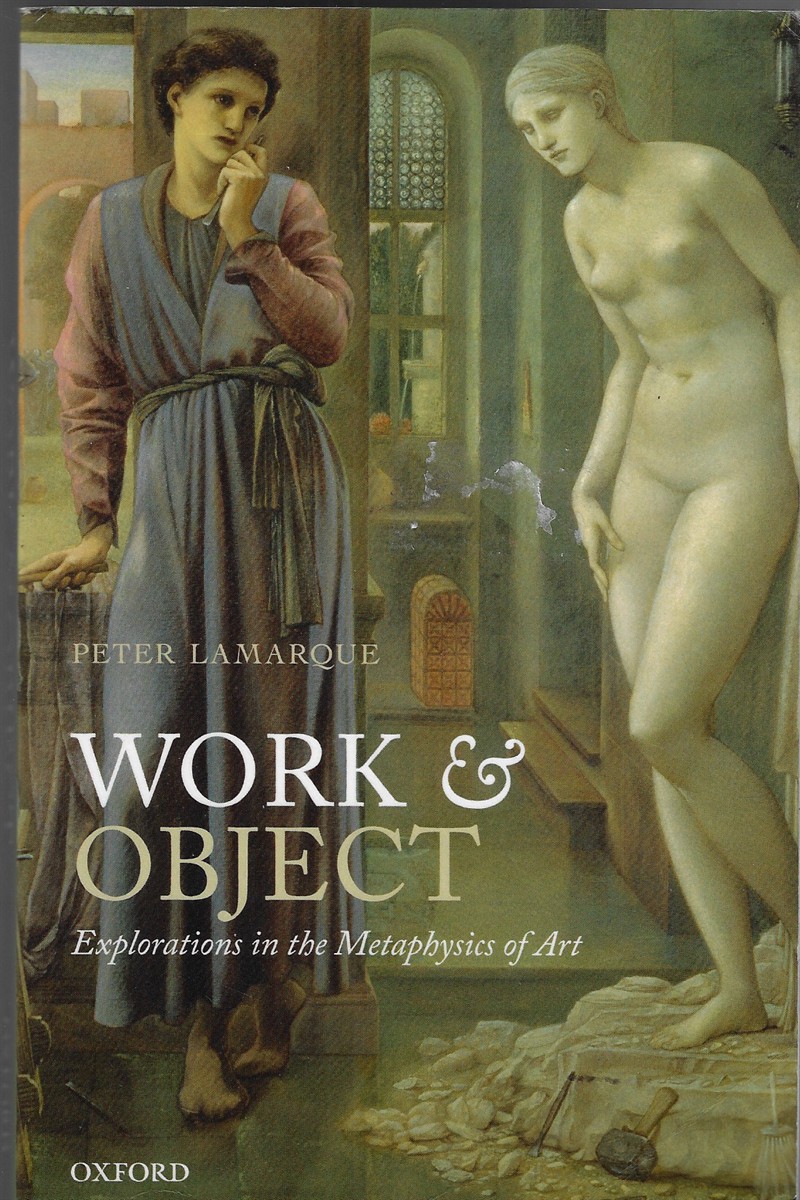 Work and Object Explorations in the Metaphysics of Art
