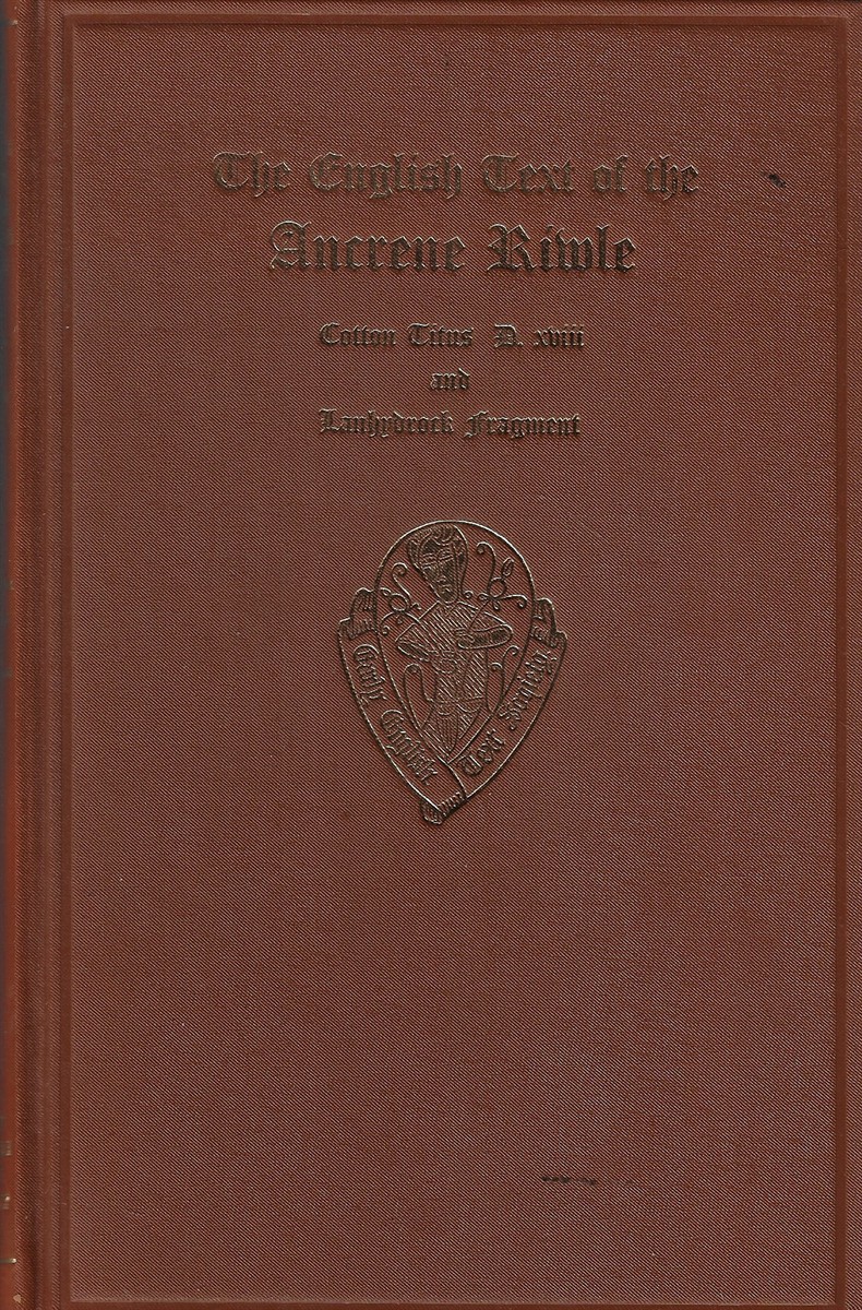 The English Text of the Ancrene Riwle