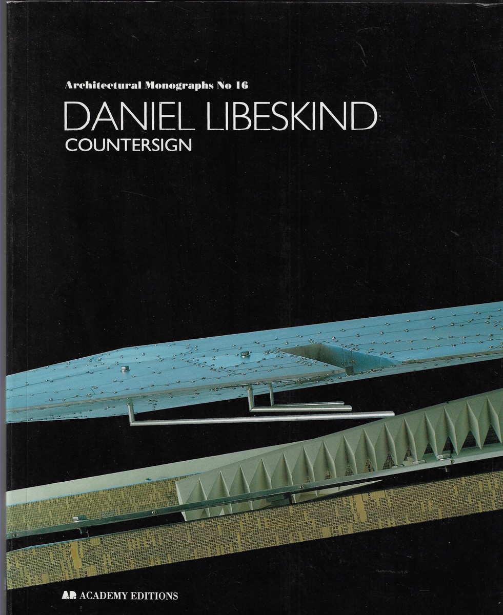 Daniel Libeskind Countersign No. 16 (Architectural Monographs)