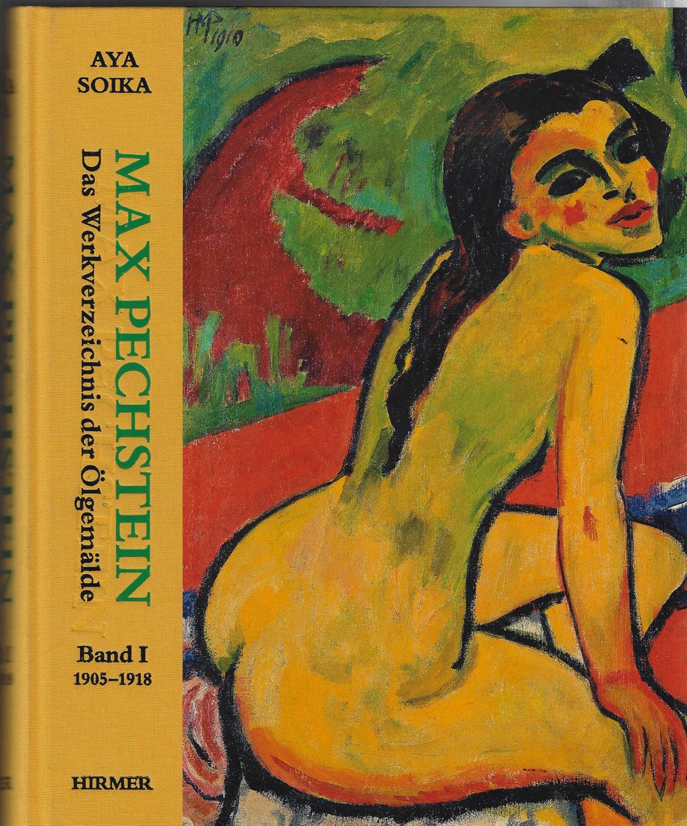 Max Pechstein [Two Volumes] Das Werkverzeichnis Der lgemlde