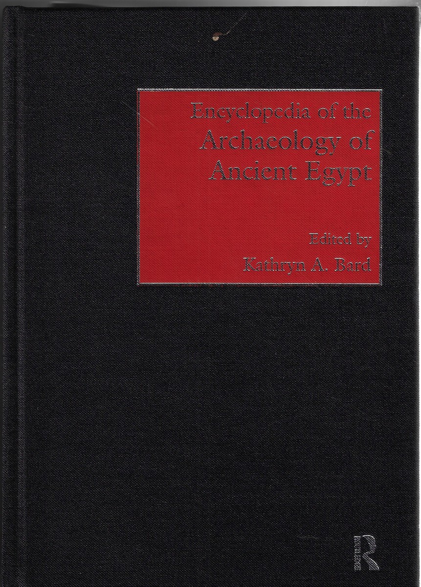 Encyclopedia of the Archaeology of Ancient Egypt
