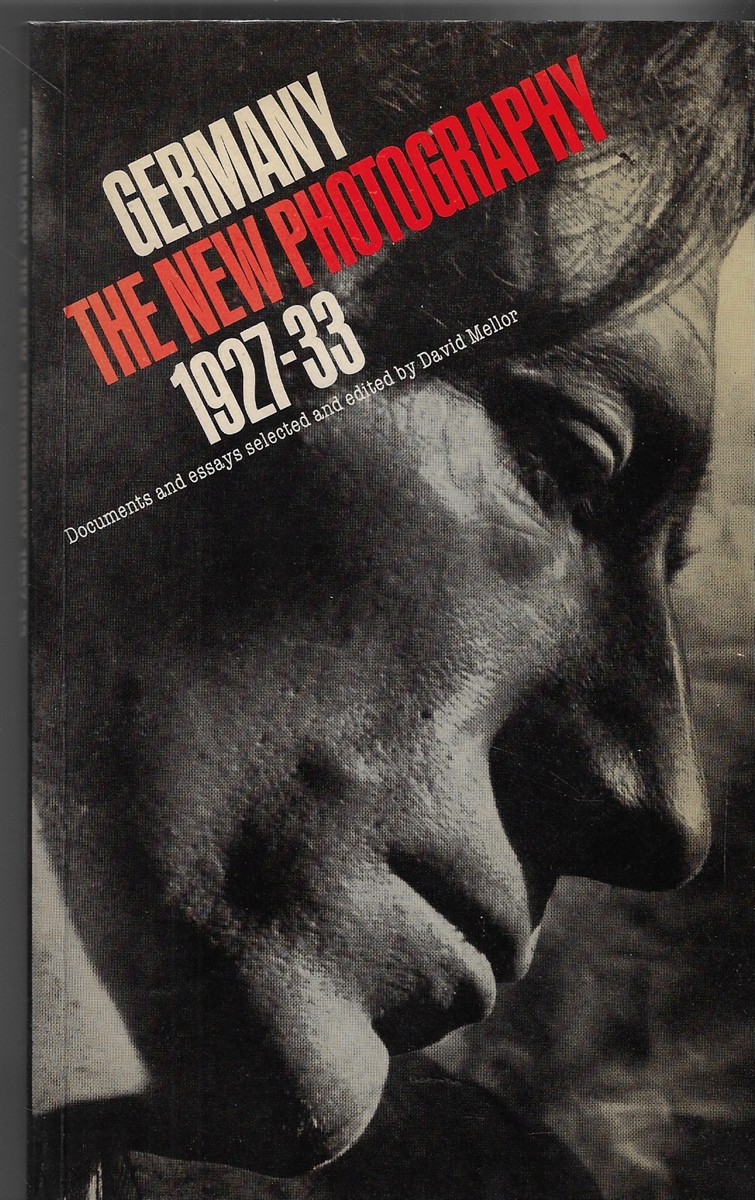 Germany The New Photography 1927-33