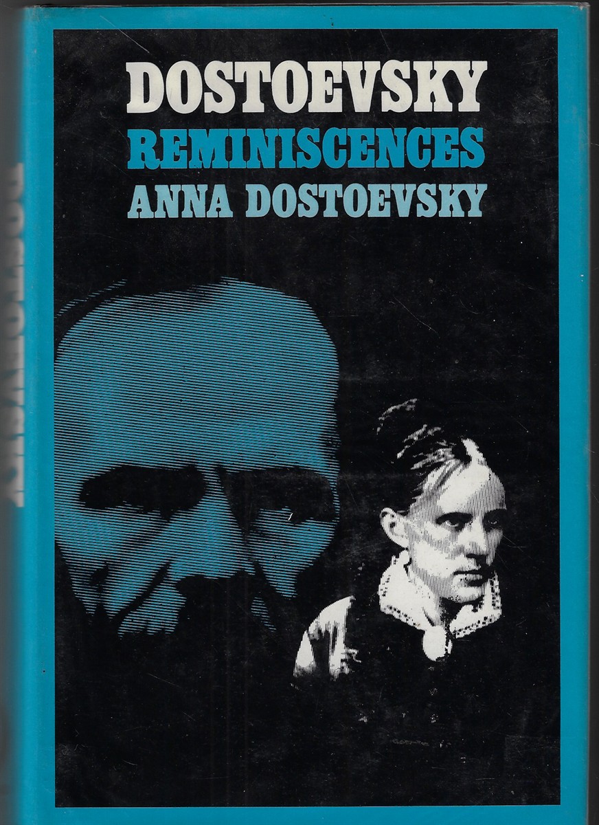 Dostoevsky Reminiscences
