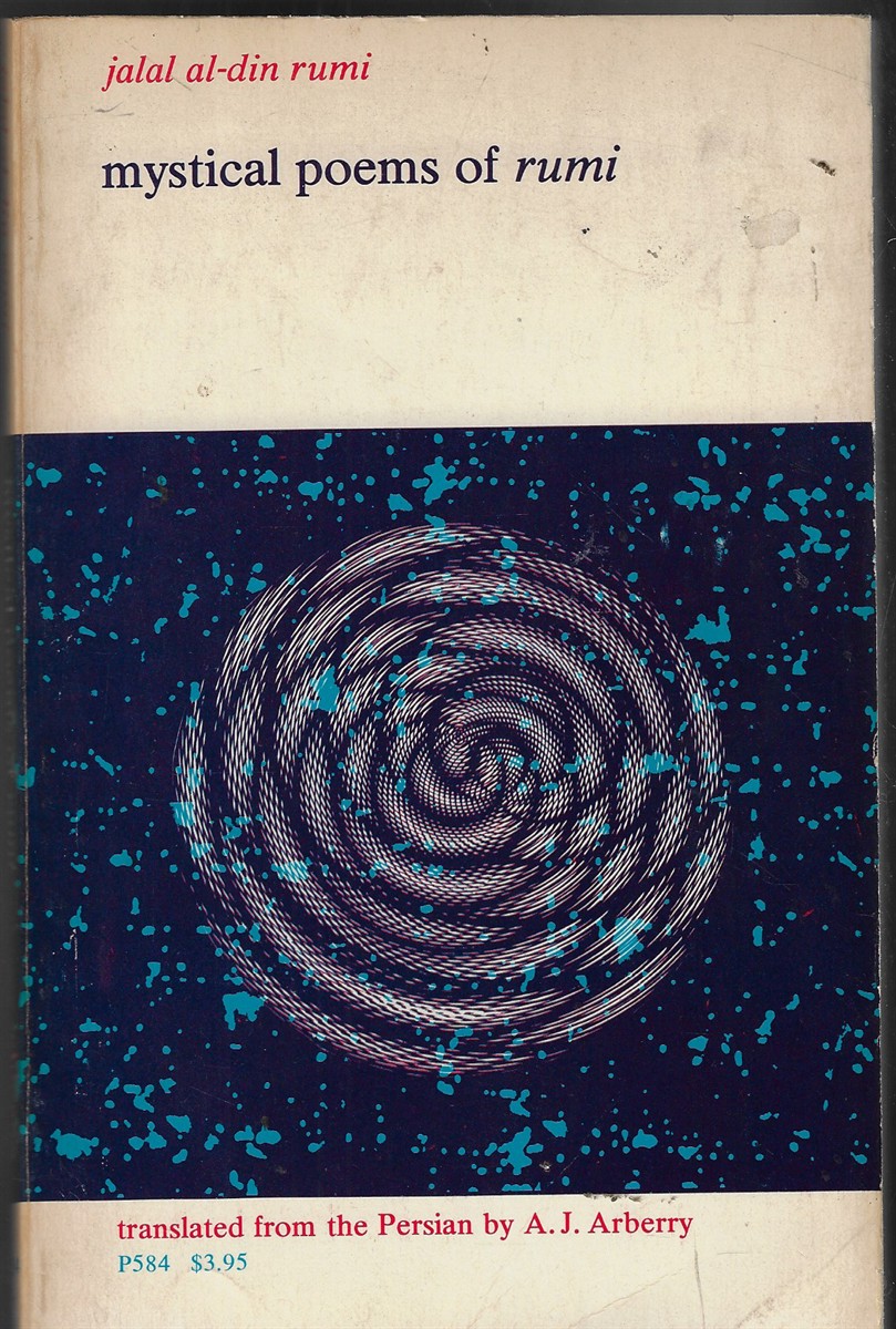 Image for The Mystical Poems of Rumi The Mystical Poems of Rumi