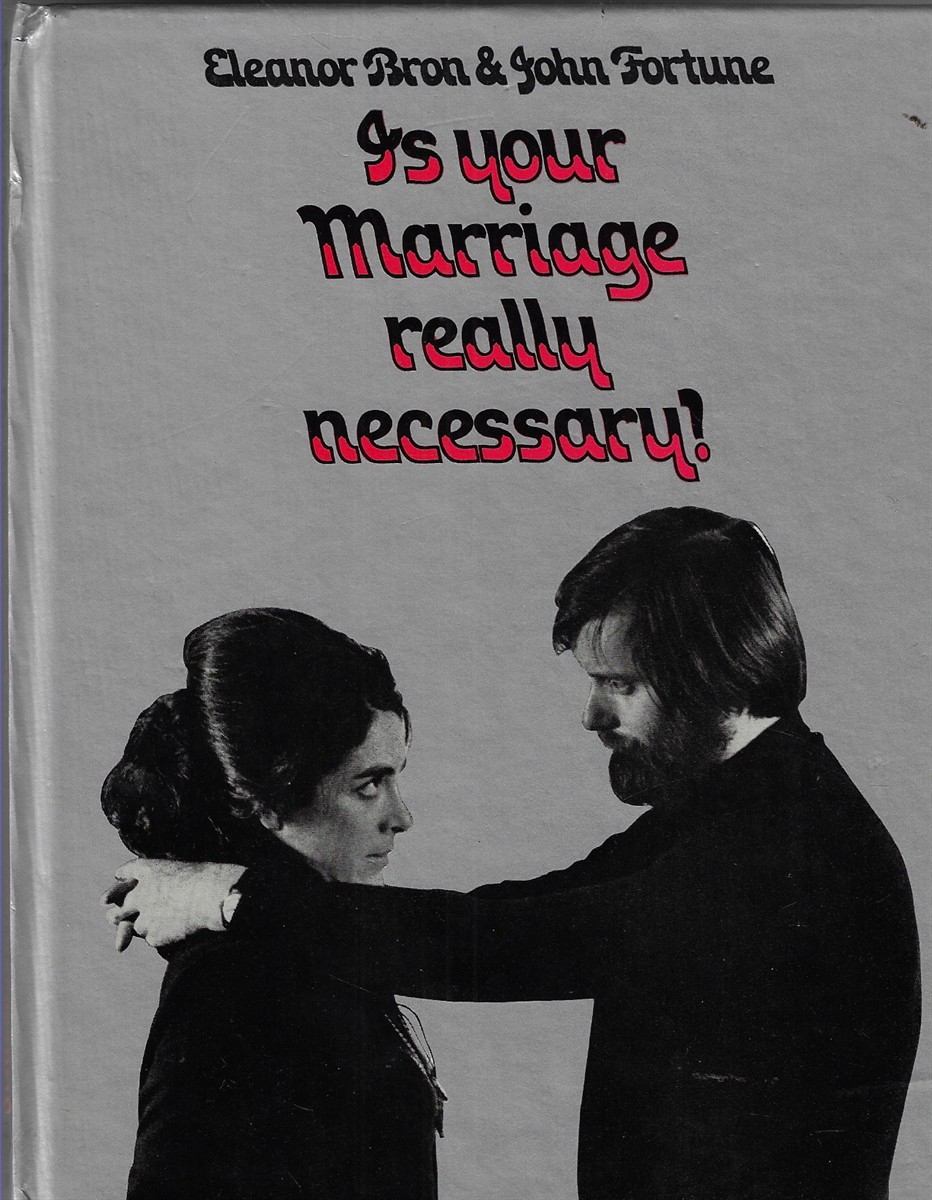 Is Your Marriage Really Necessary [Signed by the Co-Author]