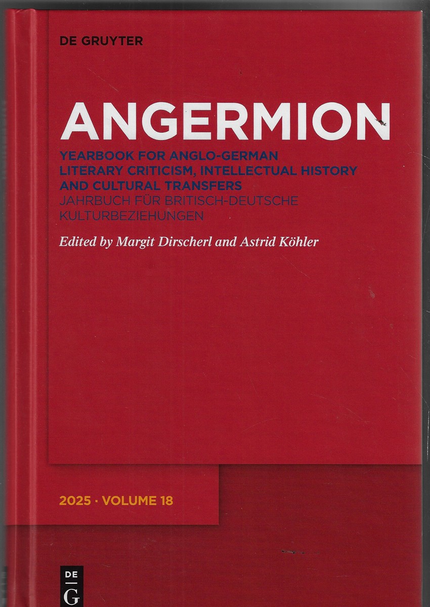 Image for Angermion Yearbook for Anglo-German Literary Criticism, Intellectual History and Cultural Transfers Angermion Yearbook for Anglo-German Literary Criticism, Intellectual History and Cultural Transfers