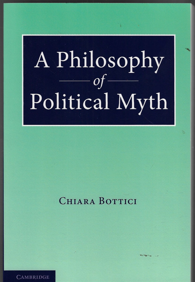 A Philosophy of Political Myth