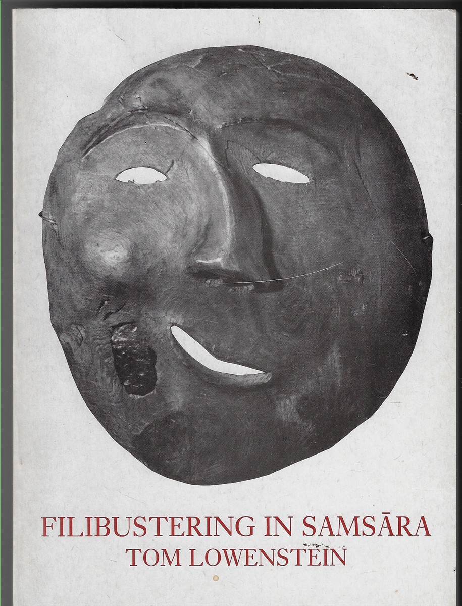 Filibustering in Samsara [Signed by the Poet]