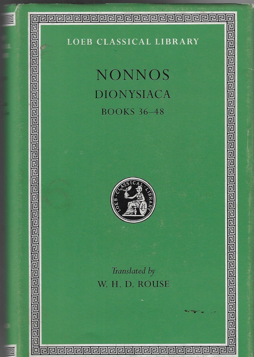 Dionysiaca, Volume III Books 36-48