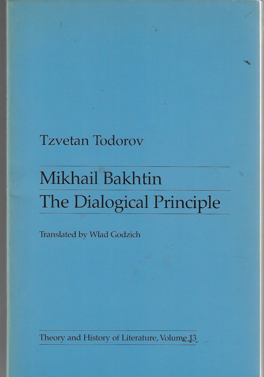 Mikhail Bakhtin The Dialogical Principle