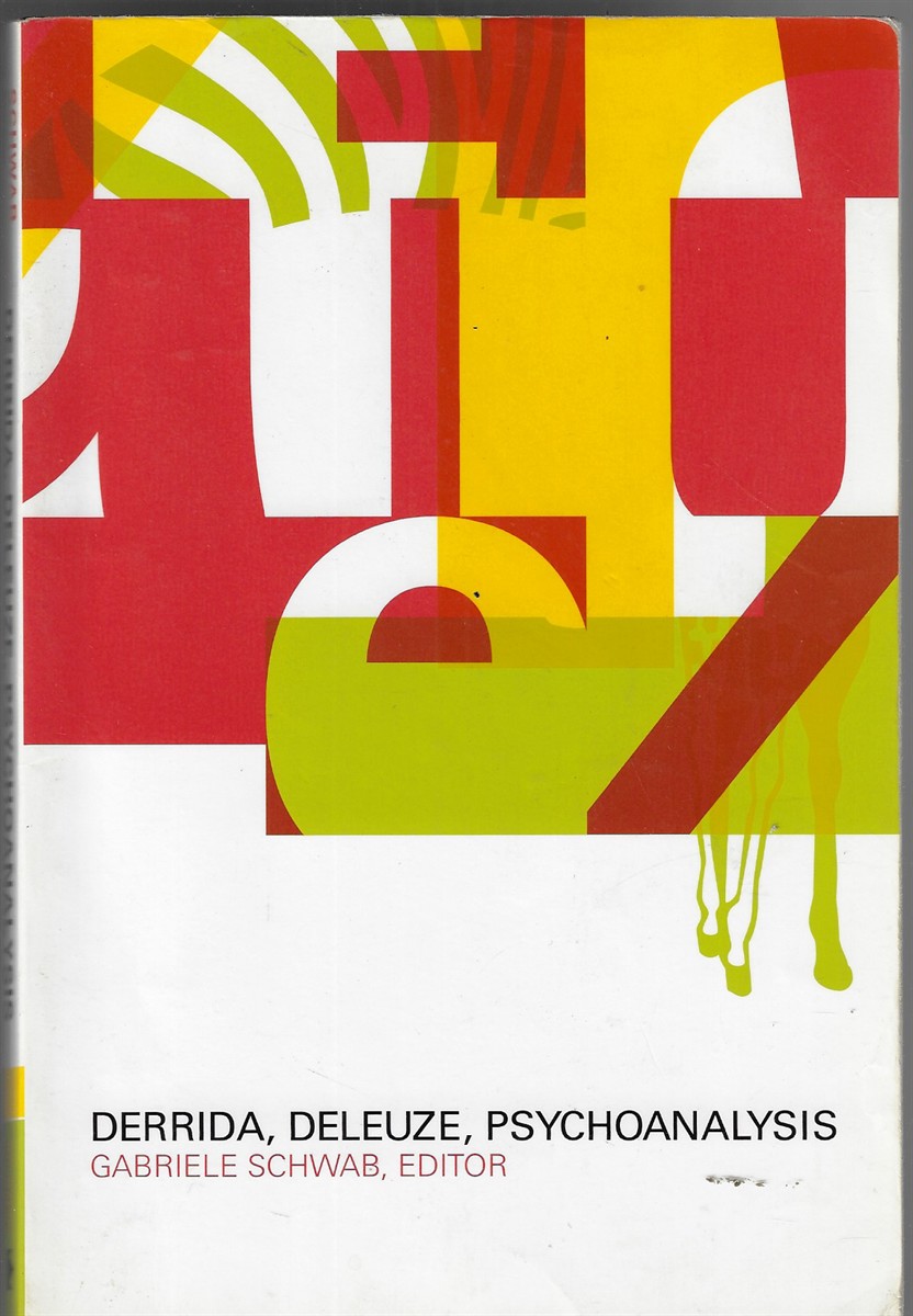 Derrida, Deleuze, Psychoanalysis