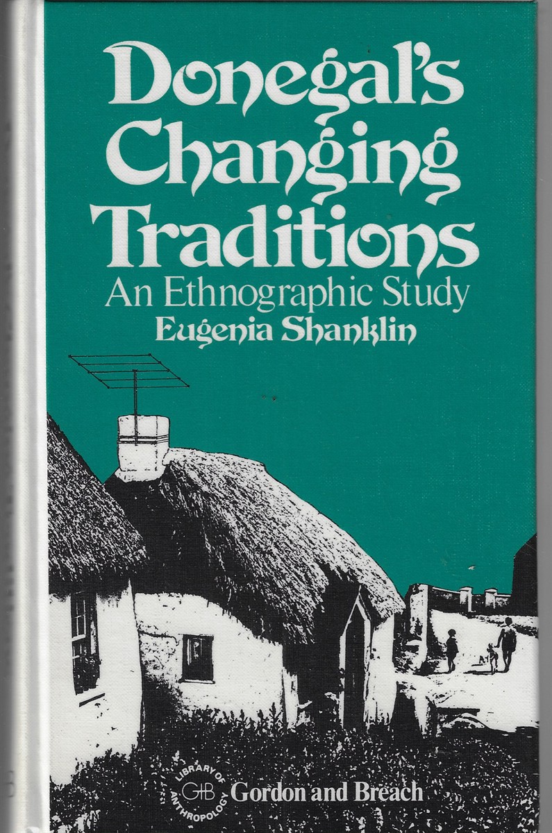 Donegal's Changing Traditions An Ethnographic Study