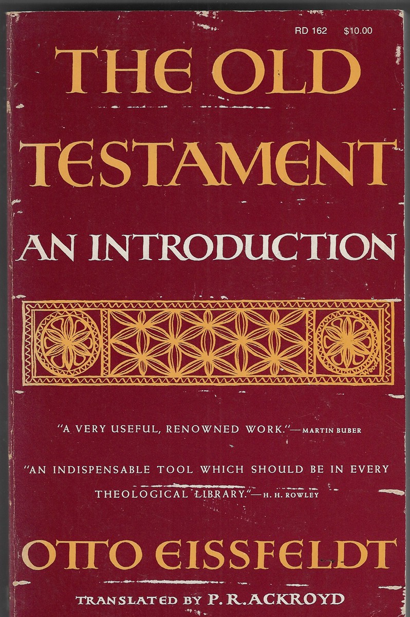 The Old Testament: An Introduction The History of the Formation of the Old Testament