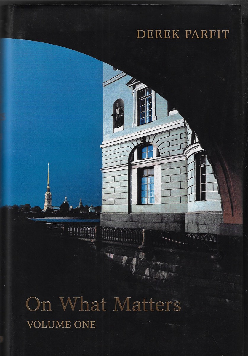 On What Matters [Volume I]