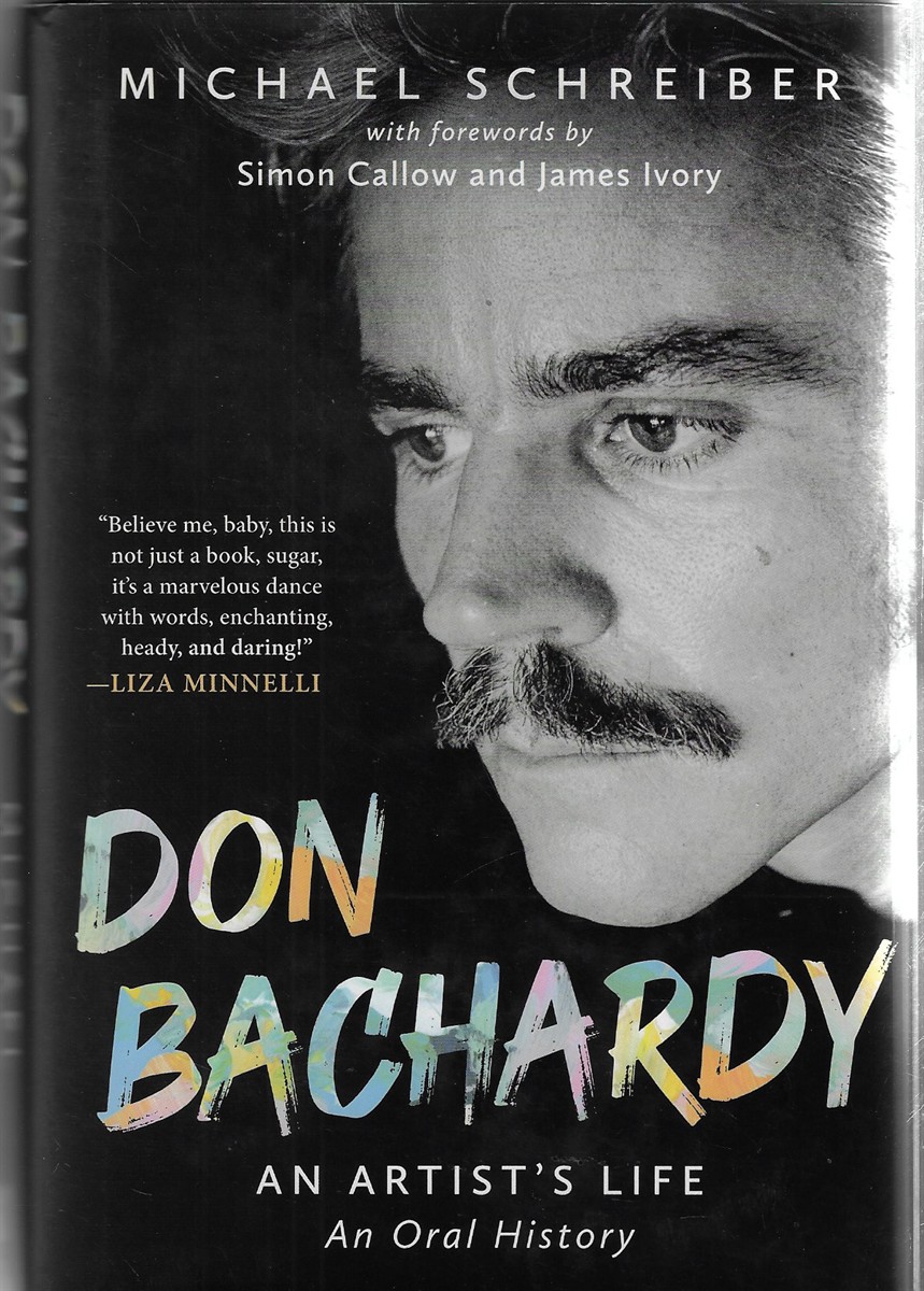 Don Bachardy; An Artist's Life