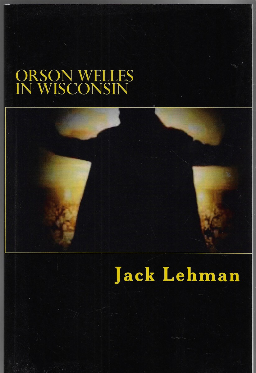 Orson Welles in Wisconsin