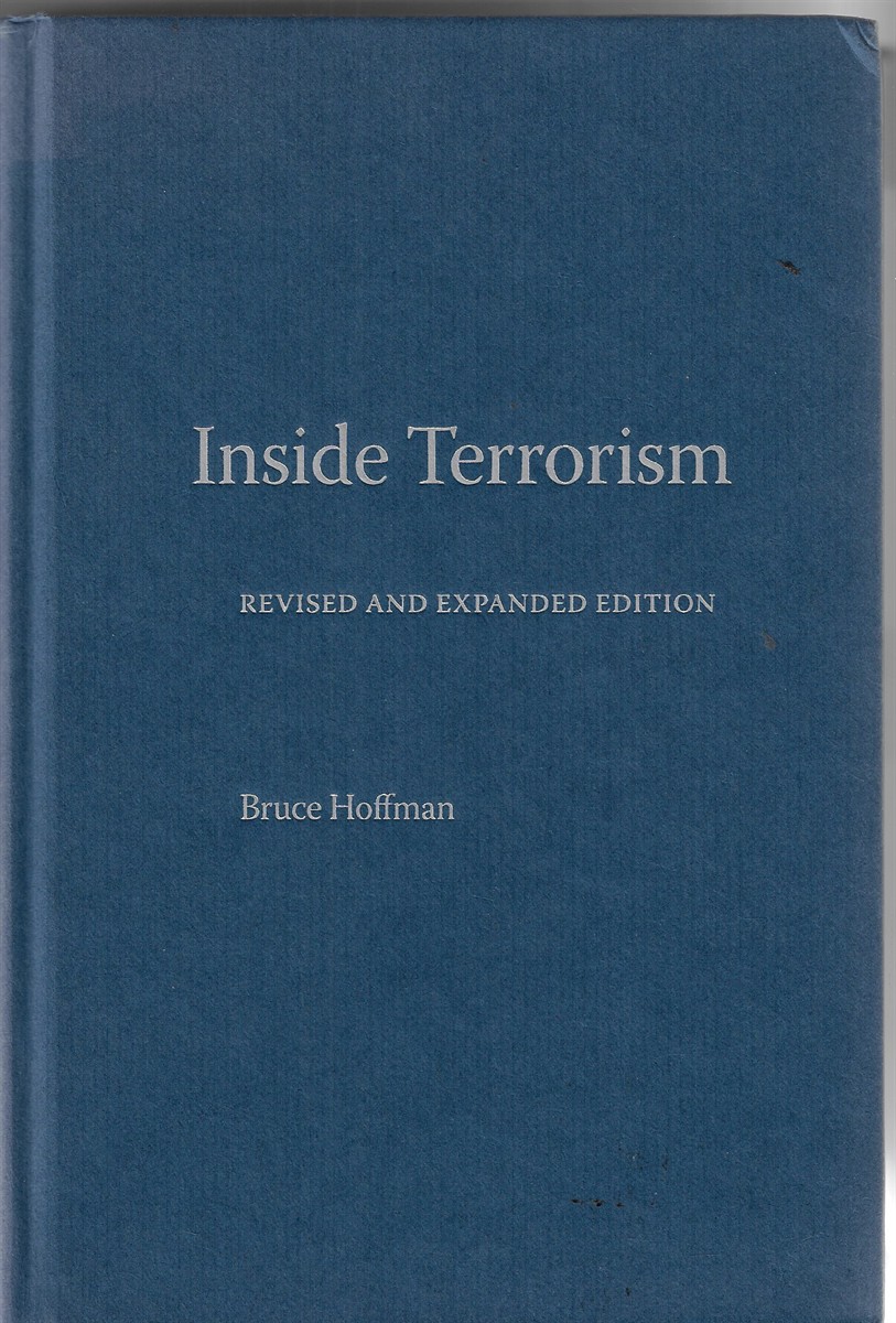 Inside Terrorism [Signed by the Author]; Revised and Expanded Edition