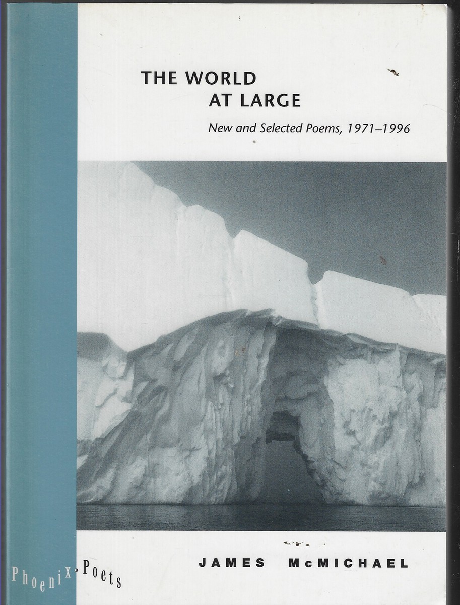 The World At Large; New and Selected Poems, 1971-1996