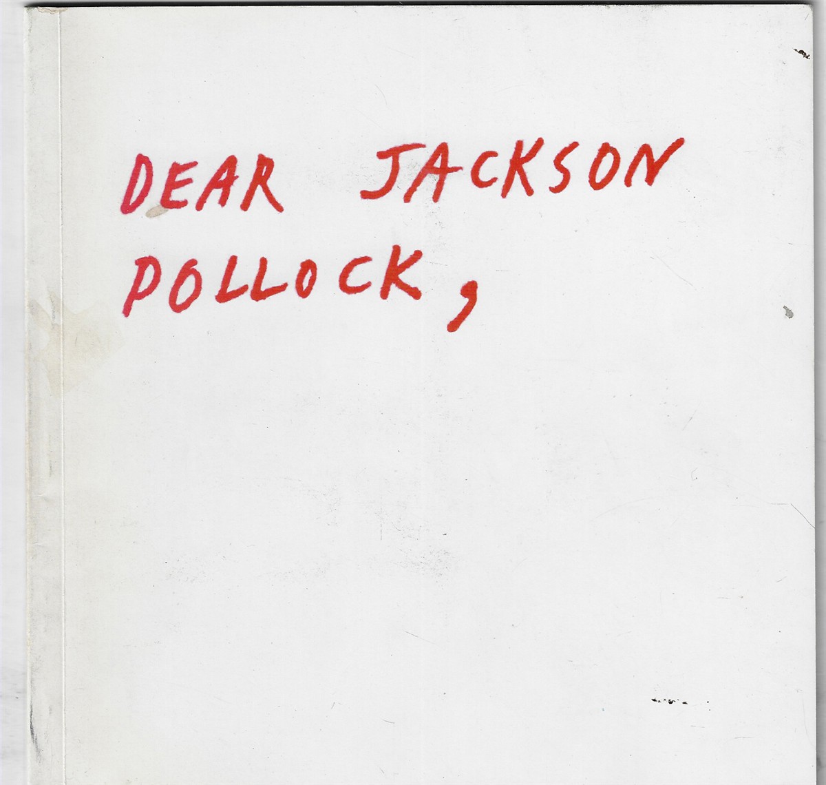 Image for Dear Jackson Pollock,; Collages and Objects by Ray Johnson Dear Jackson Pollock,; Collages and Objects by Ray Johnson