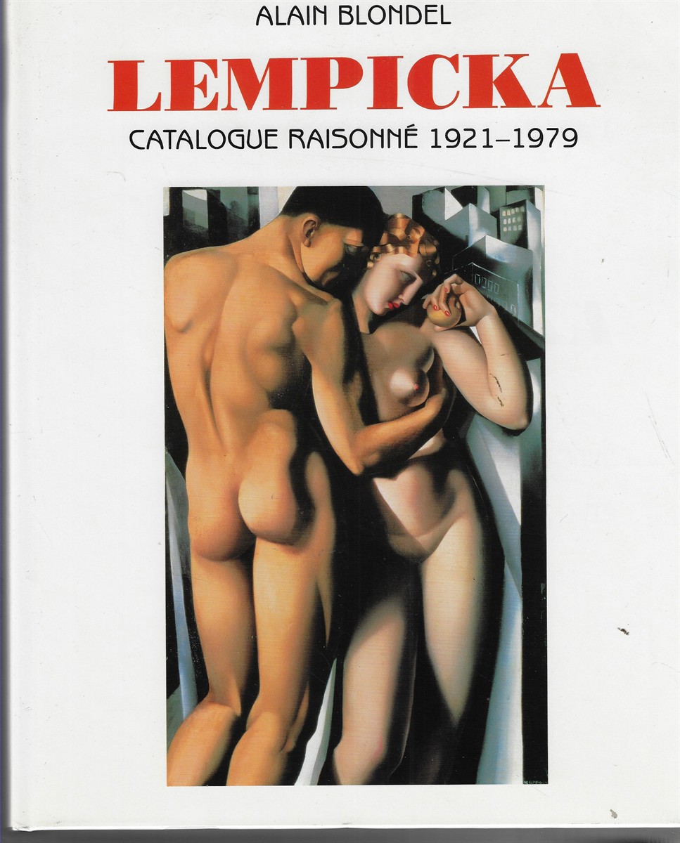 Tamara De Lempicka; Catalogue Raisonne 1921-1979
