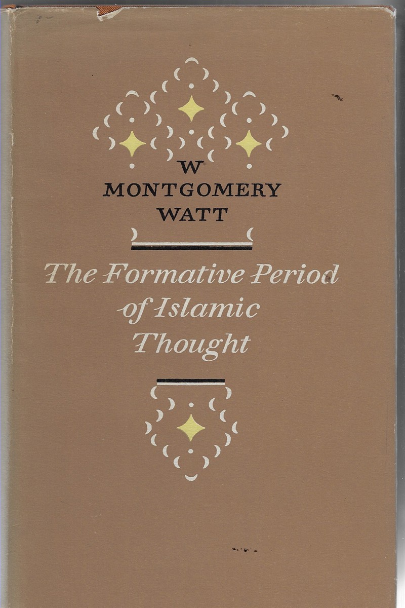 Image for The Formative Period of Islamic Thought The Formative Period of Islamic Thought