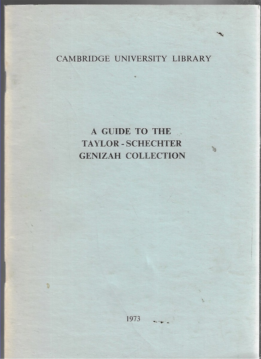Image for A Guide to the Taylor-Schechter Genizah Collection A Guide to the Taylor-Schechter Genizah Collection