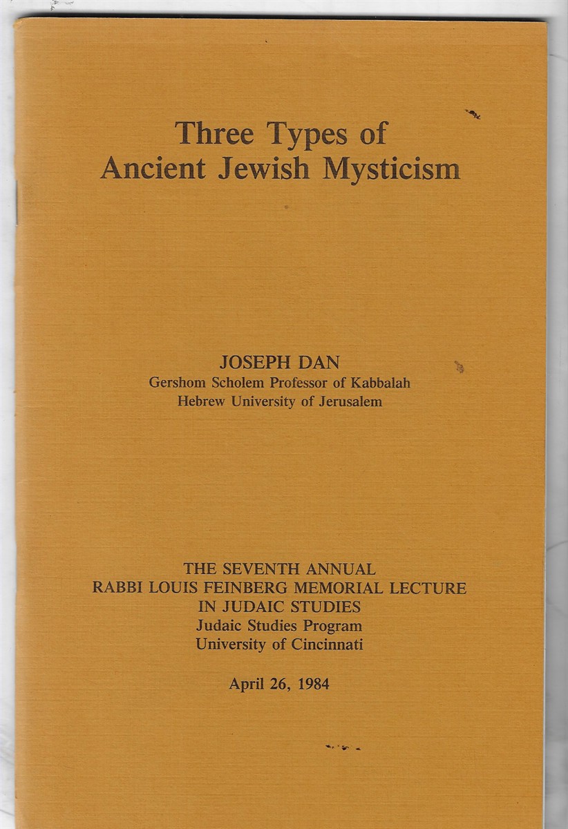 Image for Three Types of Ancient Jewish Mysticism Three Types of Ancient Jewish Mysticism